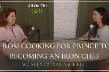 From Cooking for Prince to Becoming an Iron Chef w/Alex Guarnaschelli
