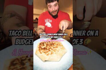 Easy Meal under $10 #asmr #cooking #food#foodie #sahm #tacobell #dinner #dinnerideas #easymeals