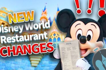 Surprising NEW Disney World Restaurant Changes