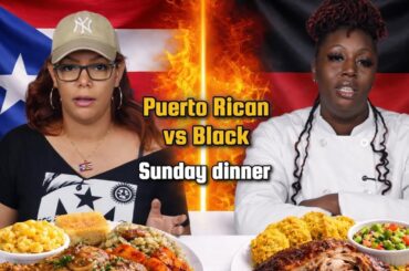 Puerto Rican vs African American: We Try Each Others Sunday Dinner