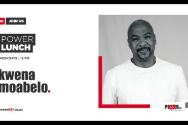 The Chef's Table | #POWERLunch with Kwena Moabelo