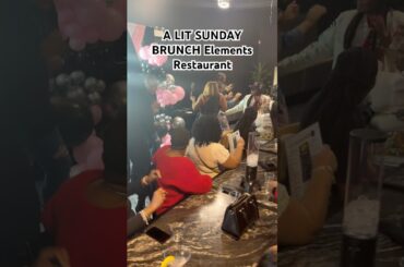 A LIT SUNDAY BRUNCH Elements Restaurant Bellwood, IL