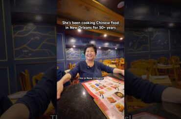 She’s been cooking Chinese food in New Orleans for 50+ years