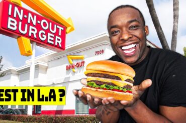 I Tried One of LA’s Most Famous Restaurants | In-N-Out Burger