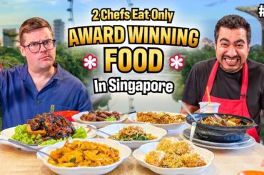 2 Chefs Eat Only AWARD WINNING Food in Singapore for 48 Hours