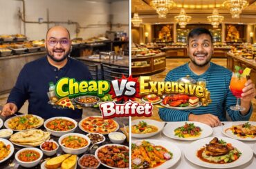 Cheap Vs Expensive Unlimited Buffet Experience | Viwa Food World