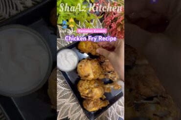 Awesome Taste 😋 Chicken Fry Recipe #ytshorts #ramadanspecial #shorts #recipe #food #cooking