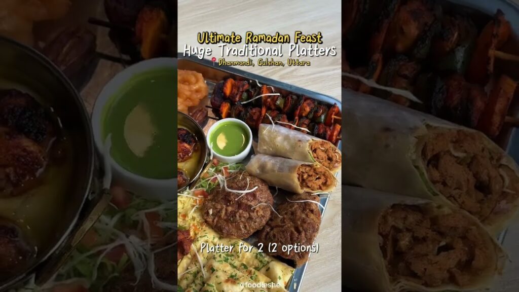 Ramadan Dhaka Ultimate Kebab Thali | ZAIQA Chef’s Table | Ramadan platters