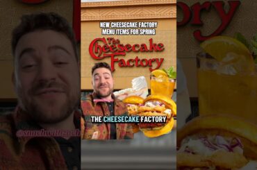 New Cheesecake Factory Spring Menu Items #food #restaurant #cheesecakefactory #eating