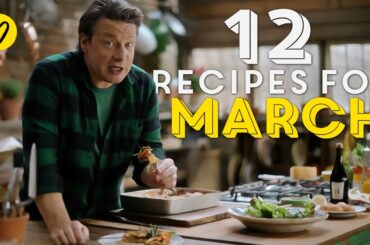 12 Recipes For March By Jamie Oliver