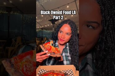 This is black owned food in LA part 2! Stay tuned for part 3 more goodies on the way 😋