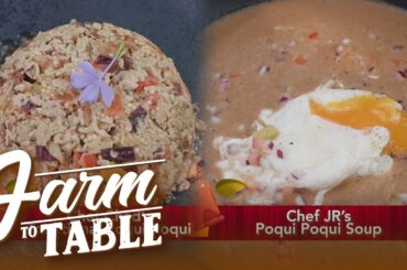 How to make Poqui-Poqui ala Chef JR Royol and Chef Chad Gomez | Farm To Table