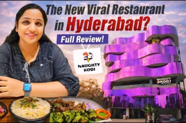 Naughty Kodi Restaurant | The New Viral Restaurant In Hyderabad 2026 | Full Review !!