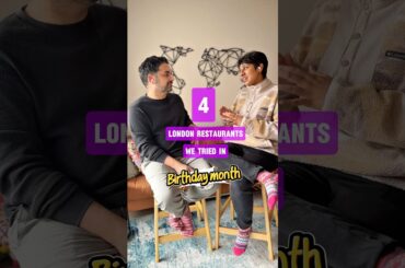 4 London Restaurants we tried in February | Birthday month