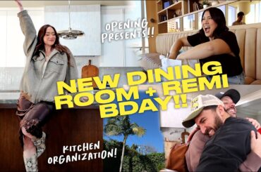 New Dining Room, Giving Remi Her Birthday Present, and More !!!