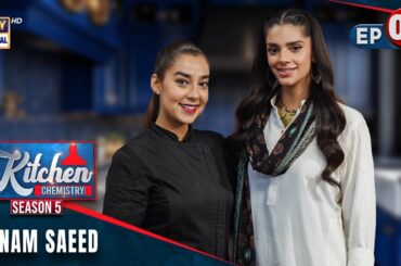 Cooking with Sanam Saeed | Kitchen Chemistry S5 | Ep 2 | Chef Urooj | ARY Digital