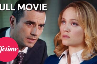 To Have and To Hold (Starring Erika Christensen) | Full Movie | Lifetime