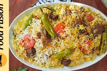 Mirchi Gosht Biryani Ramzan Special Recipe By Food Fusion