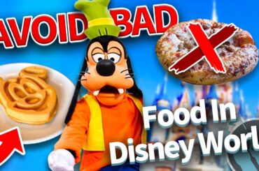 How to Avoid Bad Food at Disney World