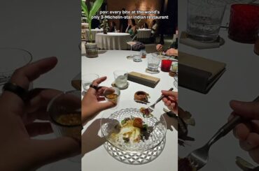 pov: you eat at the only 3 Michelin Star Indian restaurant in the world #michelin #finedining #food