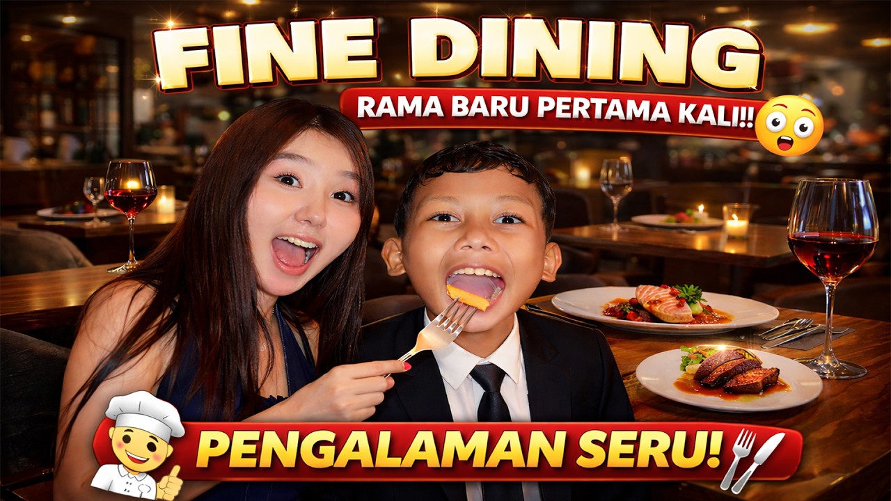 Pengalaman Pertama Rama Coba Fine Dining: Gak Sesuai Ekspektasi?! Pengalaman Pertama Rama Coba Fine Dining: Gak Sesuai Ekspektasi?!