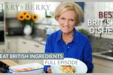 Great British Cooking with Mary Berry | Countryside & Seasonal Recipes