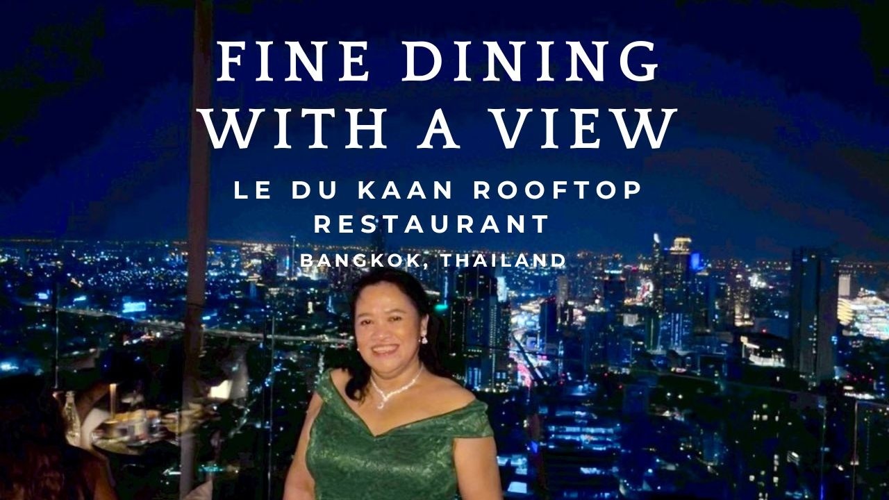 Dining Above Bangkok! Is Le Du Kaan Worth the Hype? Dining Above Bangkok! Is Le Du Kaan Worth the Hype?