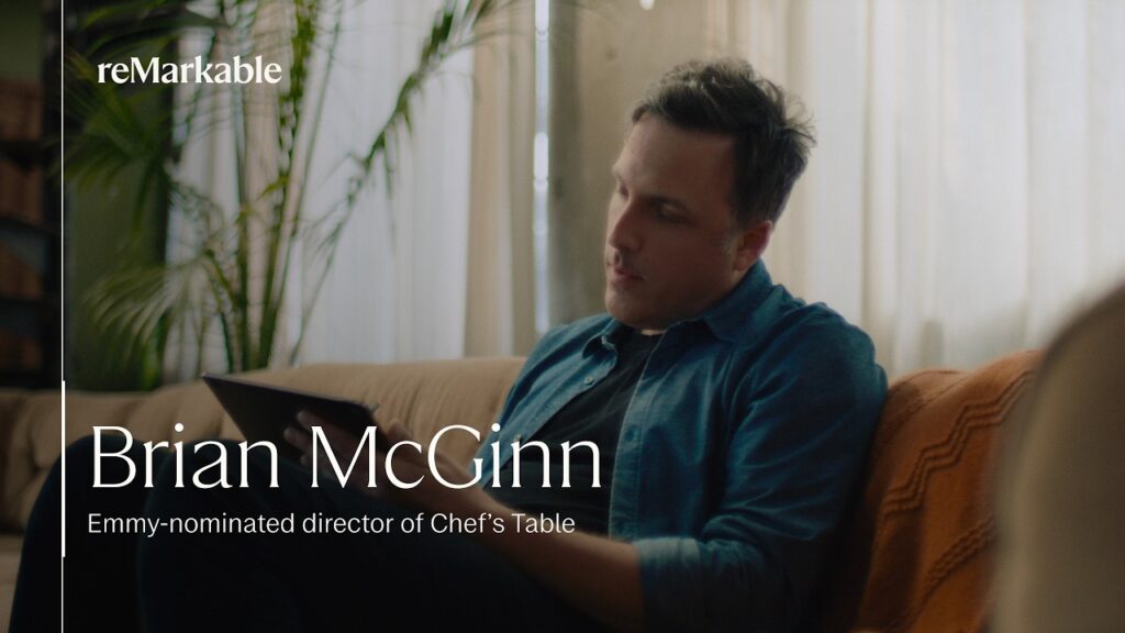 My reMarkable: Emmy-nominated director of Chef’s Table, Brian McGinn.