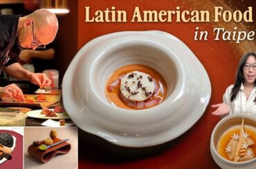 We Dined at Taipei's ONLY Michelin-Starred Latin American Restaurant. Here's What Happened: