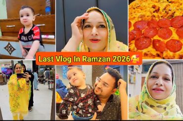My Last Vlog In Ramzan 2026 🥰 Aj Sehri Bahar Ki - Cooking with Shabana ♥️
