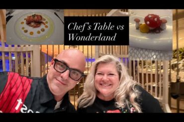 The Chef’s Table vs Wonderland