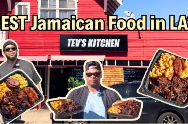 Tev’s & Family Kitchen has the BEST Jamaican Food in LA? Best oxtail in Los Angeles too?!