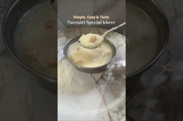 Navratri Special kheer Recipe #shorts #kheer #shortsviral #shortsfeed #kheerrecipe #cooking #foodie