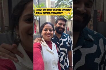 మావారి తో veg food-First time Burmese food try చేసాము🤤🍜 #shorts #trending #bangalorevlogs #vegfood
