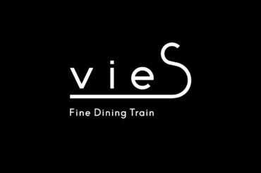 Fine Dining Train「vies」｜Brand Movie