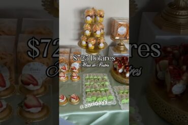 $725 mesa de postres en Atlanta#mesadepostres#yadi #ideasdeemprendimiento#postres #mamaemprendedora
