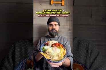 Houston’s Hidden Gem for Authentic Mexican Breakfast (Houston Chronicle Top 100 Restaurants)