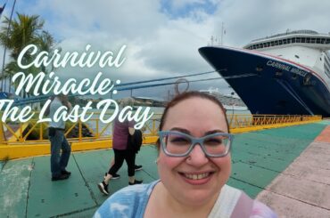 Last Day on the Carnival Miracle | Fun shops, Chef's Table Redo, Bye Bye Carnival