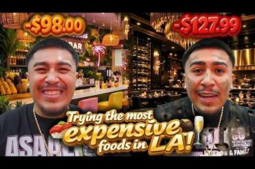 TRYING THE MOST EXPENSIVE  FOOD ITEMS IN CALI !!  (INSANE)