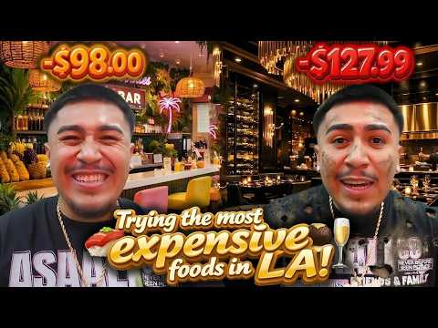 TRYING THE MOST EXPENSIVE FOOD ITEMS IN CALI !! (INSANE) TRYING THE MOST EXPENSIVE FOOD ITEMS IN CALI !! (INSANE)