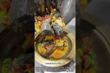 Cooking with Hot Stones – Chef’s Secret