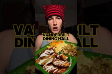 Vanderbilt Dining Hall ⚓️ #mukbang #vanderbilt