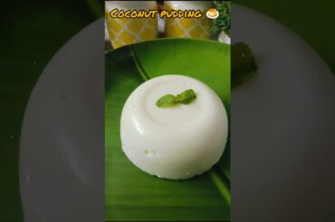 😋 coconut pudding #viral #dessertrecipe #trending #recipe #cooking #shortsfeed