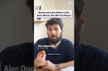 Restaurants Are About to Get Even Worse, But We Can Stop It