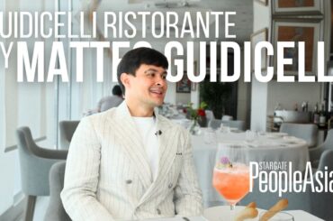 INSIDE MATTEO GUIDICELLI'S GUIDICELLI RISTORANTE | PeopleAsia Feast