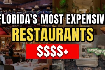 Florida's Most Expensive Restaurants