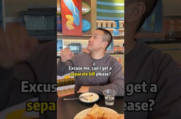 Restaurant English: Can I pay separately?
