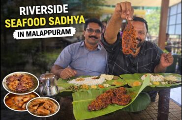 തിരൂർ മീൻ സദ്യ! Riverside Seafood Sadhya in Malappuram | Puzhayoram Restaurant - Tirur