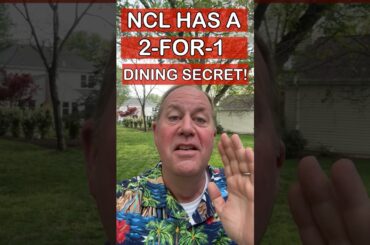 NCL's 2-for-1 Dining Secret (Is It Real?)