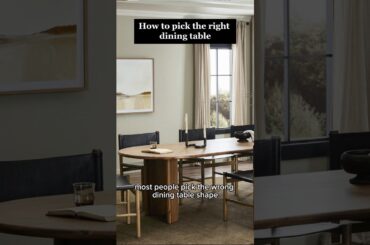 How to pick the perfect dining table for your space #interiordesign #transformyourhome